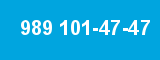 989 101-47-47